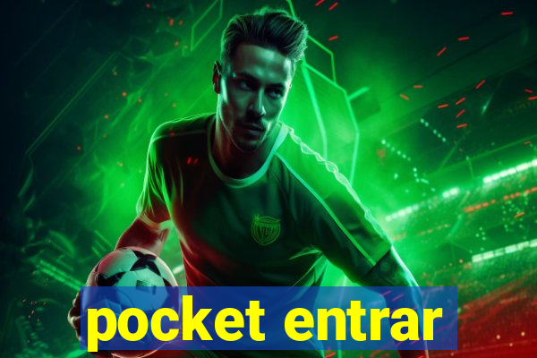 pocket entrar